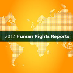 2012 Human Rights Reports