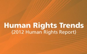 2012 Human Rights Reports Trends