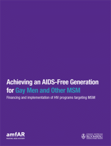 amFAR John Hopkins Bloomberg School of Public Health  Achieving an AIDS-Free Generation for Gay Men and Other MS